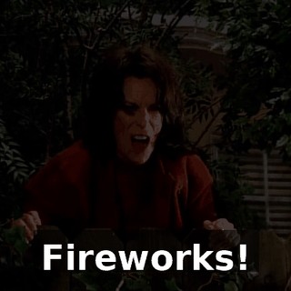 Fireworks!