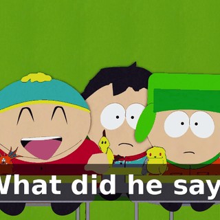What did he say?