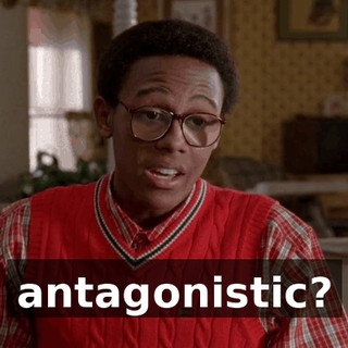 antagonistic?