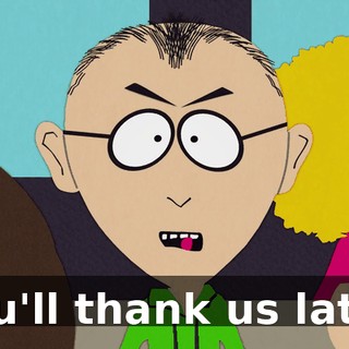 You'll thank us later.