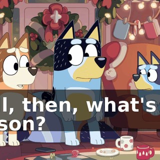 Well, then, what's the reason?