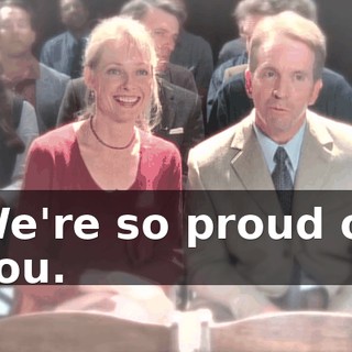 We're so proud of you.