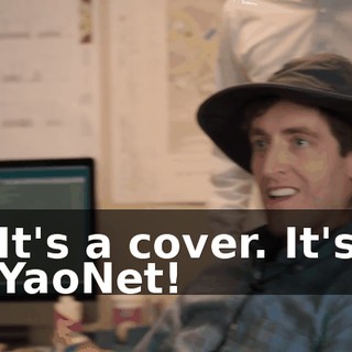 It's a cover. It's YaoNet!