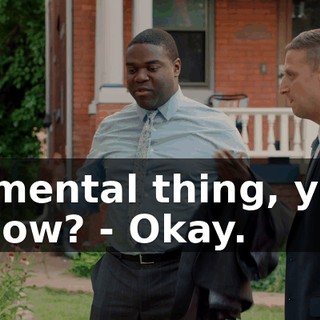 a mental thing, you know? - Okay.