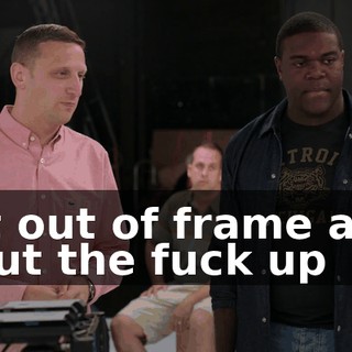 Sit out of frame and shut the fuck up