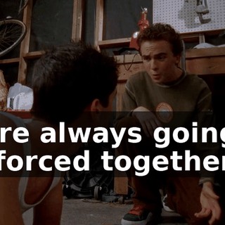 we're always going to be forced together.