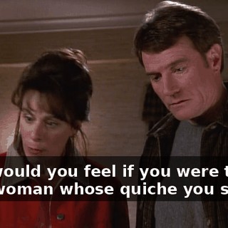 How would you feel if you were that poor woman whose quiche you salted?