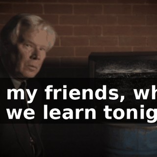So, my friends, what did we learn tonight?