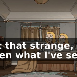 Not that strange, given what I've seen.