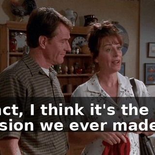In fact, I think it's the best decision we ever made.