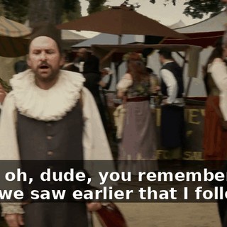 Dude, oh, dude, you remember that chick we saw earlier that I followed?