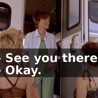 - See you there. - Okay.