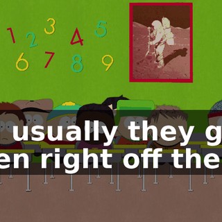 and usually they get taken right off the air.