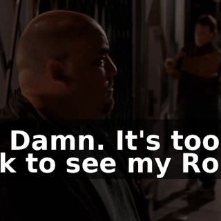 Ah! Damn. It's too dark to see my Rolex.
