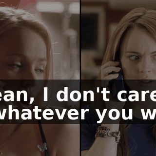 I mean, I don't care, do whatever you want.