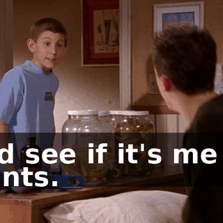 and see if it's me he wants.