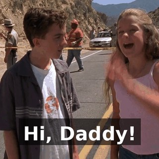 Hi, Daddy!