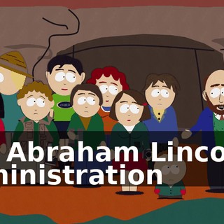 But Abraham Lincoln's administration