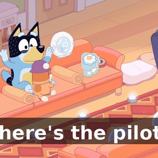 Where's the pilot?!