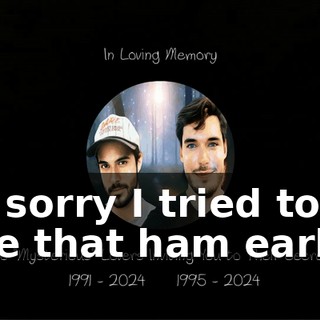 I'm sorry I tried to take that ham earlier.