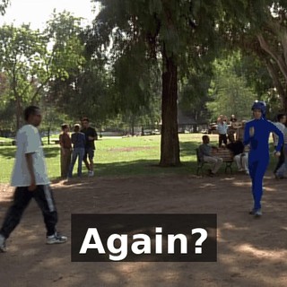 Again?