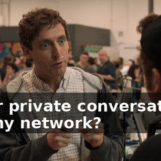 their private conversations on my network?