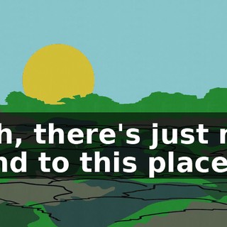 Oh, there's just no end to this place.