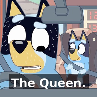 The Queen.