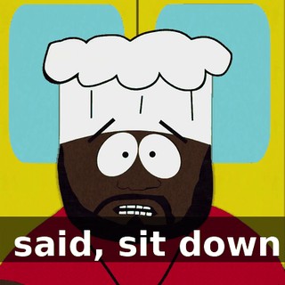 I said, sit down!