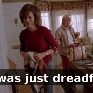 It was just dreadful.