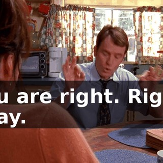 You are right. Right, okay.