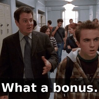 What a bonus.