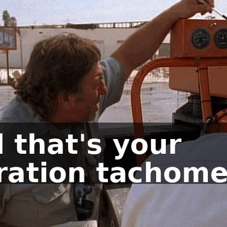 and that's your vibration tachometer.