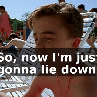 So, now I'm just gonna lie down,