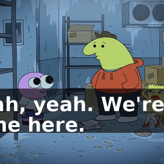Yeah, yeah. We're all done here.