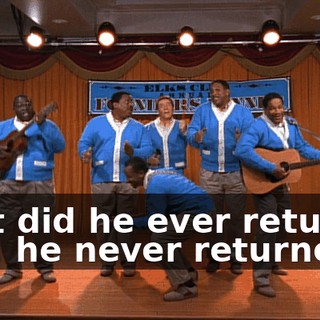 ♪ But did he ever return? No, he never returned ♪
