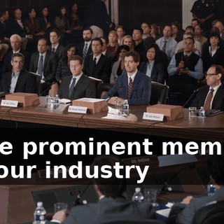 some prominent members of your industry