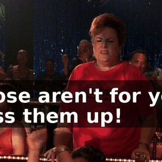Those aren't for you! Pass them up!