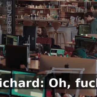 Richard: Oh, fuck.