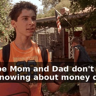 maybe Mom and Dad don't want me knowing about money day.