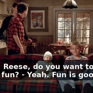 - Hey, Reese, do you want to have some fun? - Yeah. Fun is good.