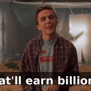 that'll earn billions.