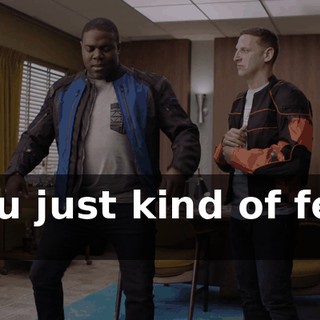 You just kind of feel it.