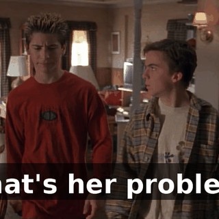 What's her problem?