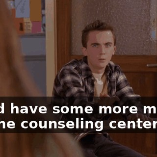 you'd have some more money for the counseling center.