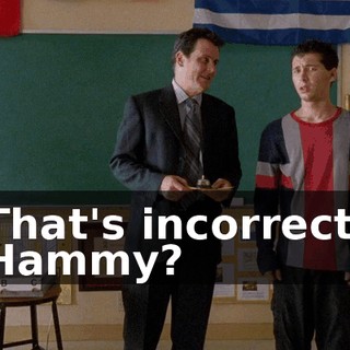 That's incorrect. Hammy?
