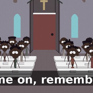 Come on, remember--