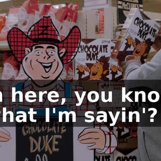 in here, you know what I'm sayin'?