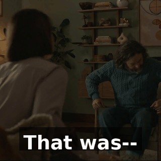 That was--