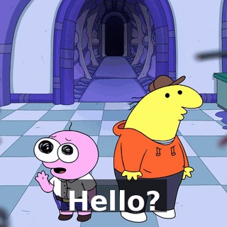 Hello?